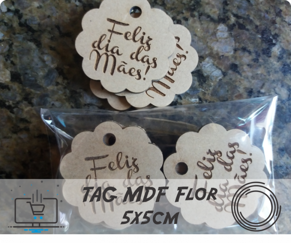 TAG Mdf Modelo flor 5x5cm  (100Unid.)