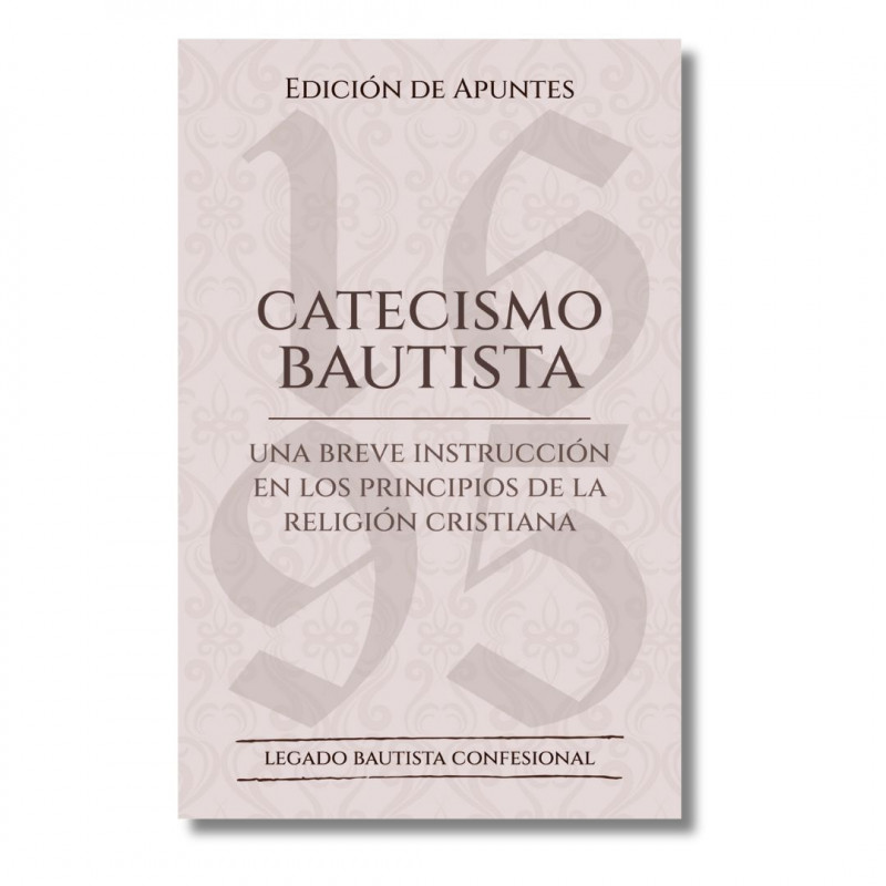 Catecismo Bautista versión de apuntes