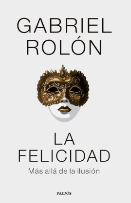 LA FELICIDAD